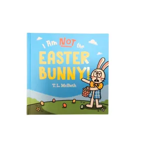 PENGUIN RANDOM HOUSE- "I AM NOT THE EASTER BUNNY" BOOK